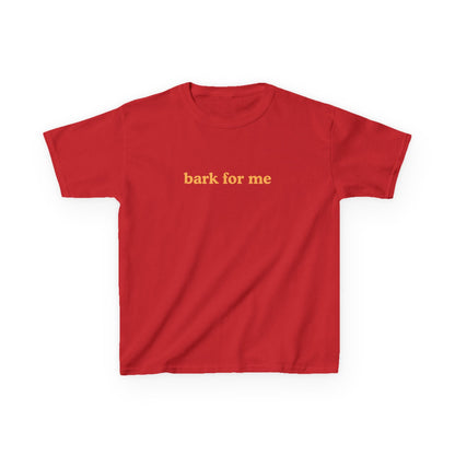Bark for Me Brat Baby Tee