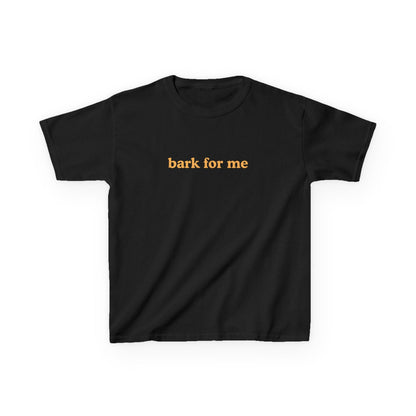 Bark for Me Brat Baby Tee