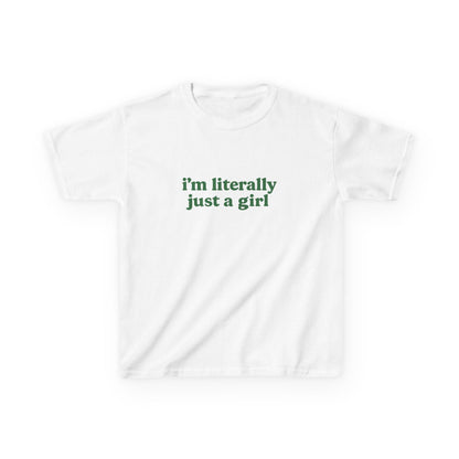I'm Literally Just A Girl Graphic Baby Tee