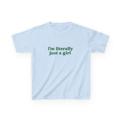 I'm Literally Just A Girl Graphic Baby Tee